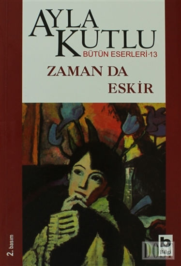 Zaman da Eskir