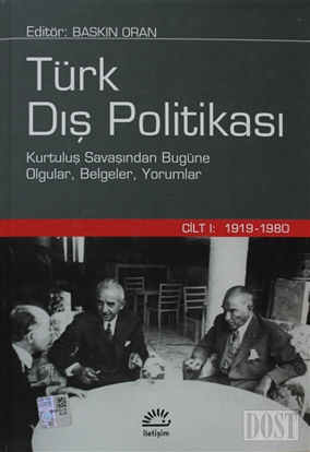 Türk Dış Politikası Cilt 1: 1919-1980