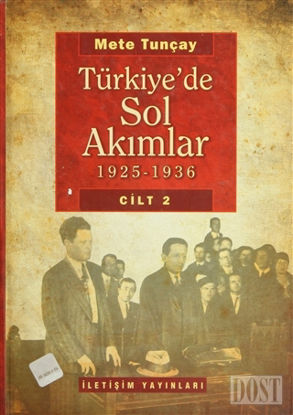 Türkiye’de Sol Akımlar 1925 - 1936 Cilt 2