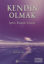 Kendin Olmak İpler Kimin Elinde