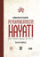 Kainatın Efendisi Peygamberimizin Hayatı
