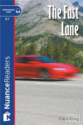 The Fast Lane +Audio (Nuance Readers Level-1)