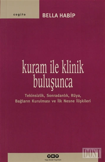 Kuram ile Klinik Buluşunca