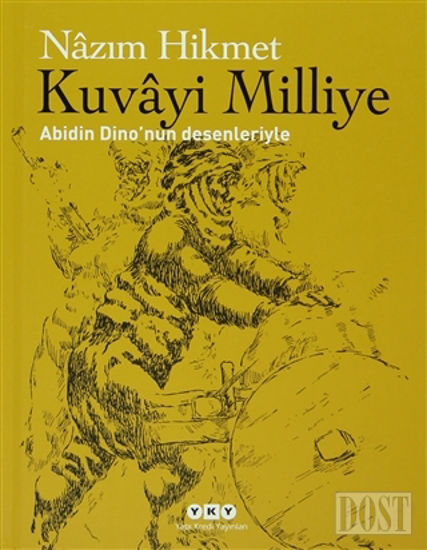 Kuvayi Milliye - Abidin Dino’nun Desenleriyle (Ciltli)