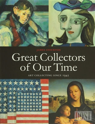 Great Collectors of Our Time