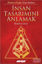 İnsan Tasarımını Anlamak