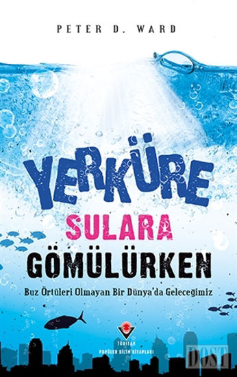 Yerküre Sulara Gömülürken