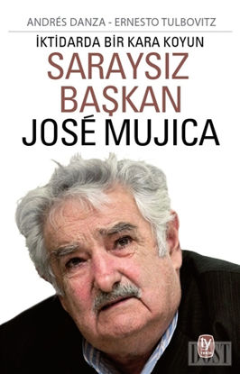 Saraysız Başkan Jose Mujica