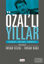 Özal’lı Yıllar