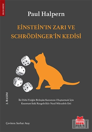 Einstein’ın Zarı ve Schrödinger’in Kedisi