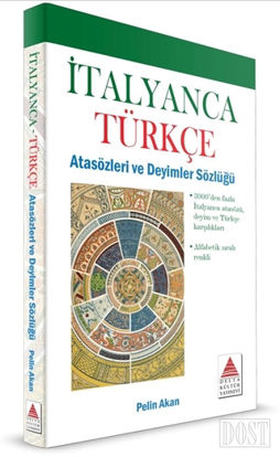 İtalyanca Türkçe Atasözleri ve Deyimler Sözlüğü