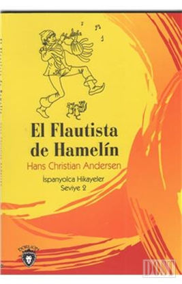 El Flautista De Hamelin İspanyolca Hikayeler Seviye 2