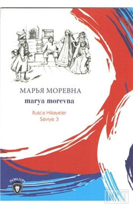 Marya Morevna Rusça Hikayeler Seviye 3