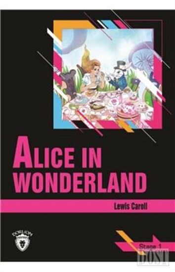 Alice In Wonderland Stage 1(İngilizce Hikaye)
