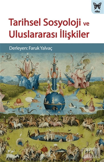 Tarihsel Sosyoloji ve Uluslararası İlişkiler