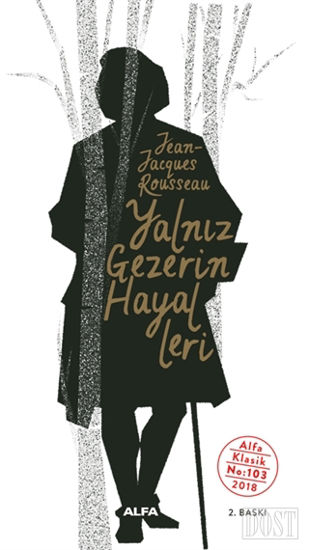 Yalnız Gezerin Hayalleri