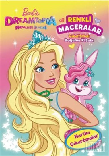 Barbie Dreamtopia Renkli Maceralar