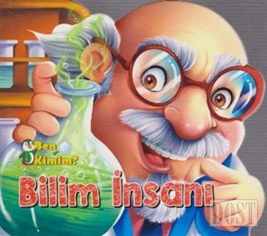 Ben Kimim? -  Bilim İnsanı