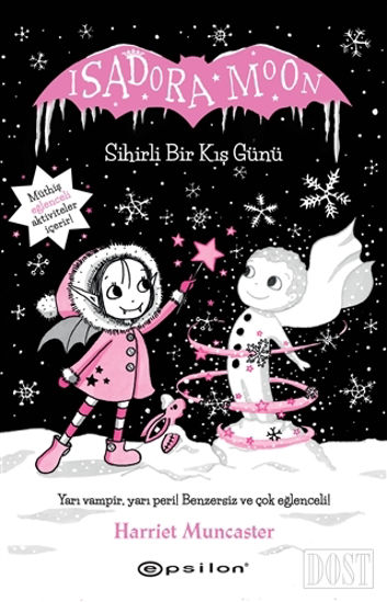 Isadora Moon Sihirli Bir Kış Günü (Ciltli)