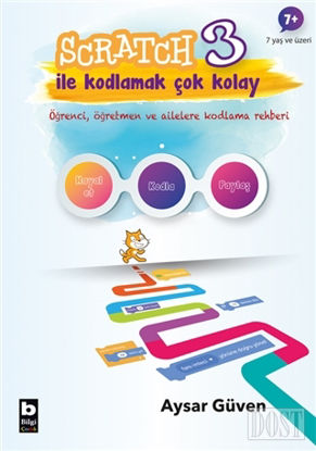 Scratch 3 İle Kodlamak Çok Kolay