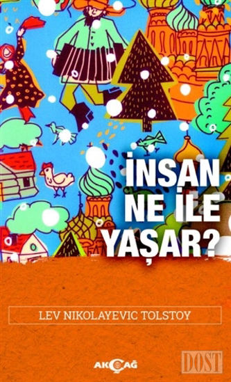 İnsan Ne İle Yaşar?