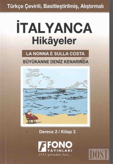 İtalyanca Hikayeler - Büyükanne Deniz Kenarında (Derece 2)