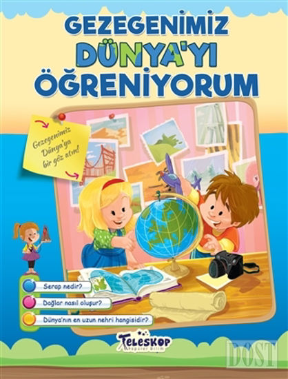 Gezegenimiz Dünya'yı Öğreniyorum