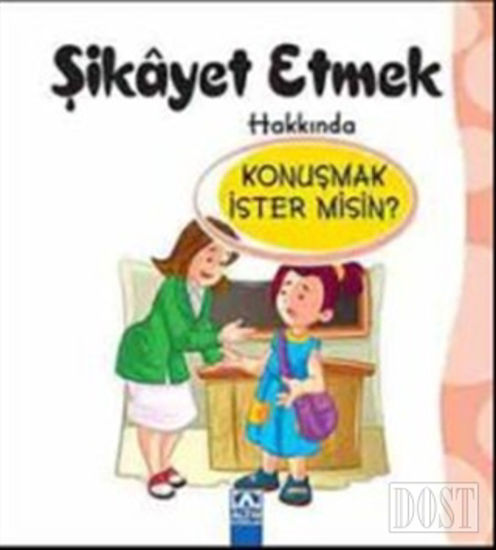 Şikayet Etmek Hakkında Konuşmak İster misin