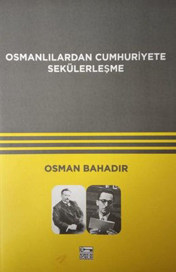Osmanlılardan Cumhuriyete Sekülerleşme resmi
