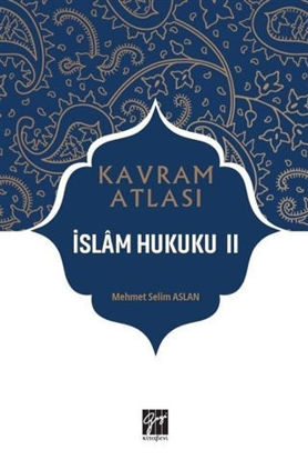 İslam Hukuku 2 - Kavram Atlası resmi