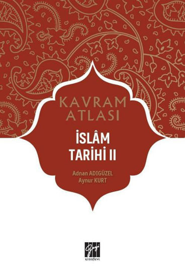 İslam Tarihi 2 - Kavram Atlası resmi