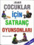 Çocuklar İçin Satranç Oyunsonları resmi