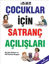 Çocuklar İçin Satranç Açılışları resmi