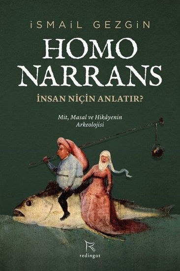 Homo Narrans: İnsan Niçin Anlatır? resmi