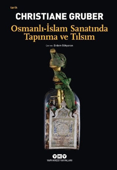 Osmanlı - İslam Sanatında Tapınma ve Tılsım resmi