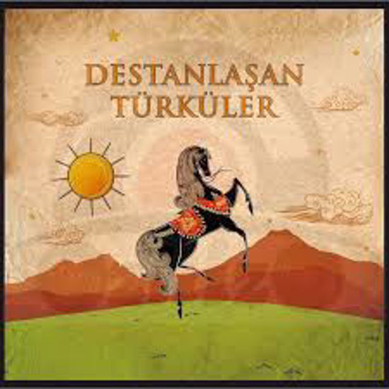 Destanlaşan Türküler resmi