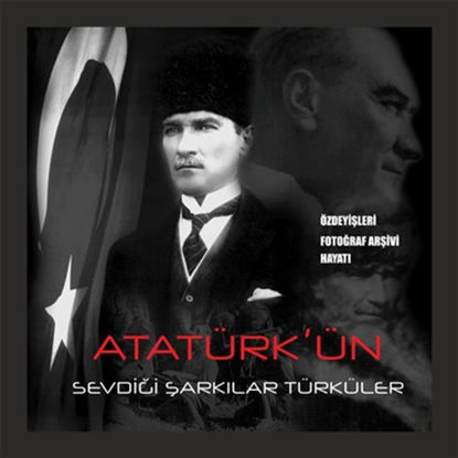 Ataturk'ün Sevdiği Şarkılar Türküler resmi