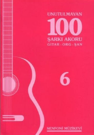 Unutulmayan 100 Şarkı Akoru-6 resmi