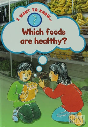 Which Foods are Healthy 