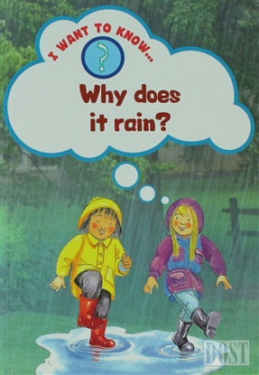 Why Does It Rain 
