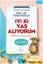 İyi Ki Yaş Alıyorum resmi