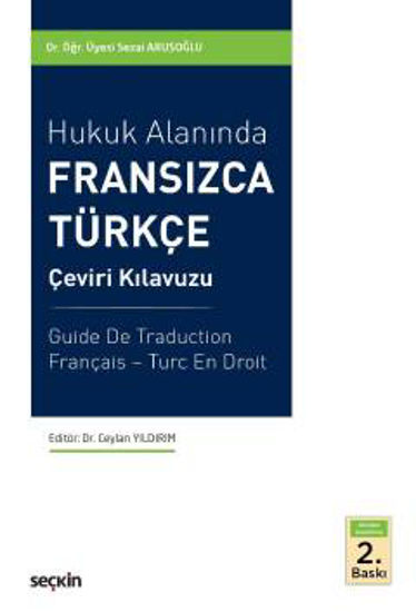 Hukuk Alanında Fransızca Türkçe Çeviri Kılavuzu resmi
