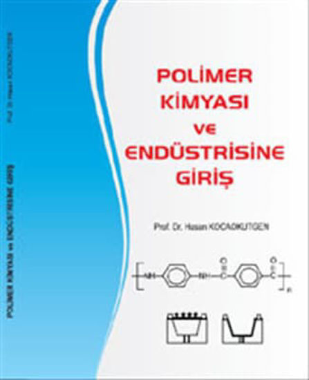 Polimer Kimyası Ve Endüstrisine Giriş resmi