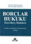 Borçlar Hukuku Özel Borç İlişkileri resmi