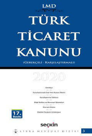 Türk Ticaret Kanunu  Lmd 3 Gerekçeli Karşılaştırmalı resmi