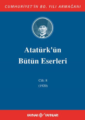 Atatürk'ün Bütün Eserleri-8 resmi