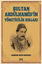 SULTAN ABDÜLHAMİD'İN YÖNETİCİLİK SIRLARI resmi