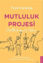 Mutluluk Projesi resmi