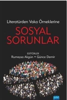 Literatürden Vaka Örneklerine Sosyal Sorunlar resmi