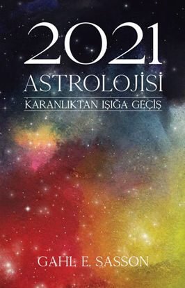 2021 Astrolojisi Karanlıktan Işığa Geçiş resmi